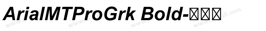 ArialMTProGrk Bold字体转换